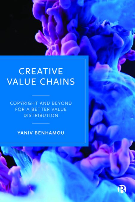 Cover of the book Creative Value Chains by Yaniv Benhamou (Bristol University Press, 2026).